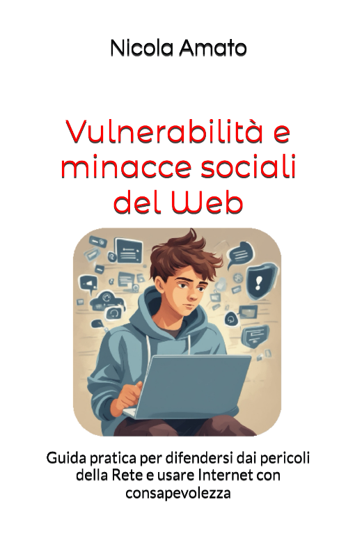 Vulnerabilità e Minacce Sociali del Web